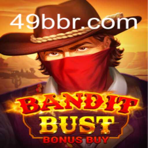 Explorando o Mundo do Jogo BanditBustBonusBuy no 49BB.com